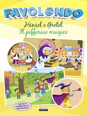 cover image of Hänsel e Gretel--Il pifferaio magico